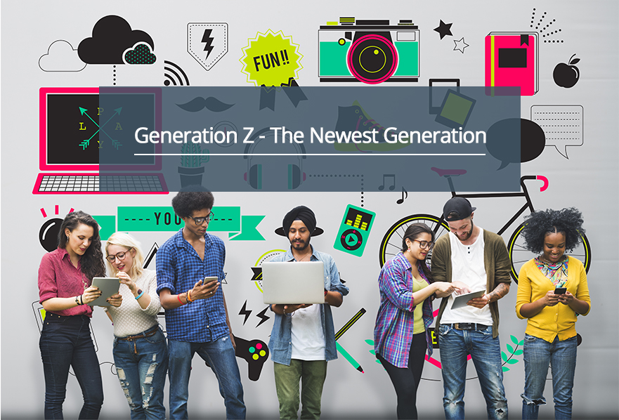 Genration Z - The Newest Generation