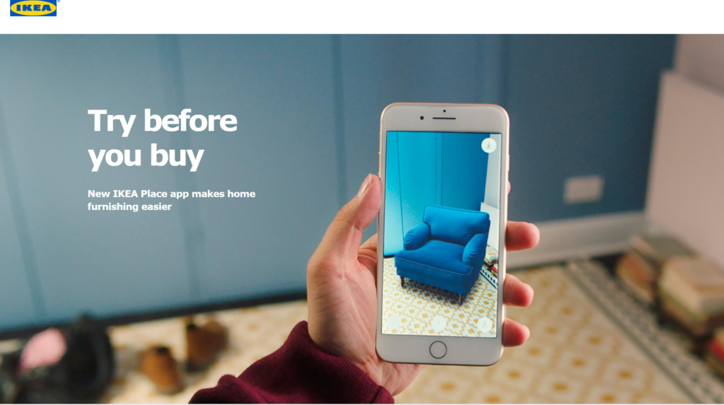 IKEA Place uses their mobile app to show consumers what products could look like in their home.